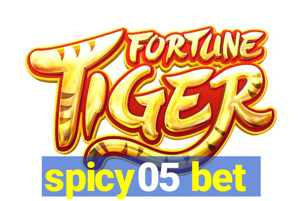 spicy05 bet